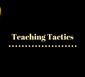 Teaching Tactics